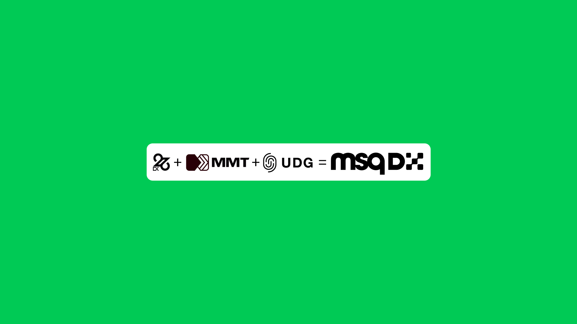 A green banner, showing the logos of 26 DX + MMT + UDG = MSQ DX